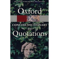 牛津简明语录字典修订版 Oxford Concise Dict Of Quotations Rev Ed