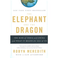 The Elephant and the Dragon: The Rise of India and China and What It Means for All of Us 龙与象──中国和印度的崛起对世界意味着什么
