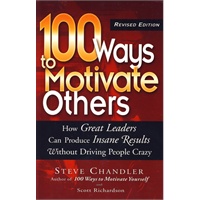 100 WAYS TO MOTIVATE OTHERS， SC REV ED 100种激励法则