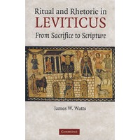 Ritual and Rhetoric in Leviticus : From Sacrifice to Scripture《利未记》中的仪式与言语