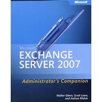 Microsoft Exchange Server 2007 管理员手册（光盘）Microsoft Exchange Server 2007 Administrator's Companion