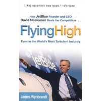FLYING HIGH JetBlue 创建者及其CEO如何迎接挑战