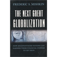 The Next Great Globalization, How Disadvantaged Nations Can Harness Their Financial Systems to Get Rich 下一次伟大的全球化：贫困国家如何依靠金融系统致富