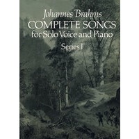 I勃拉姆斯独唱及钢琴独奏曲谱集Ⅰ Complete Songs for Solo Voice and Piano, Series