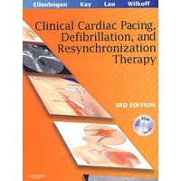 临床心动过缓、心颤与同步治疗（第3版）Clinical Cardiac Pacing, Defibrillation and Resynchronization Therapy