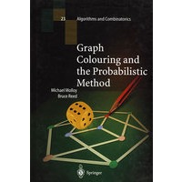 Graph colouring and the probabilistic method图着色与概率方法