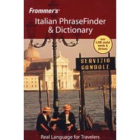 意大利文化探秘/FROMMER'S ITALIAN PHRASEFINDER & DICTIONARY