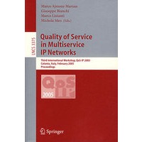 Quality of Service in Multiservice IP Networks 多种服务IP网络的服务质量/会议录