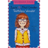 Junie B. First Grader #20 Toothless Wonder