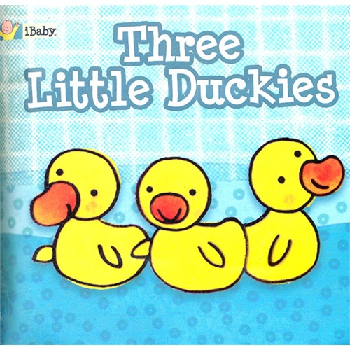 ibaby three little duckies 洗澡书-三只小鸭子 isbn 9781584763529