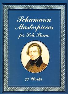 SchumannMasterpiecesforSoloPiano:73Works(73ٶ)
